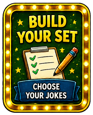 Build Your Set — Choose Your Jokes