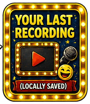 Your Last Recording (locally saved)
